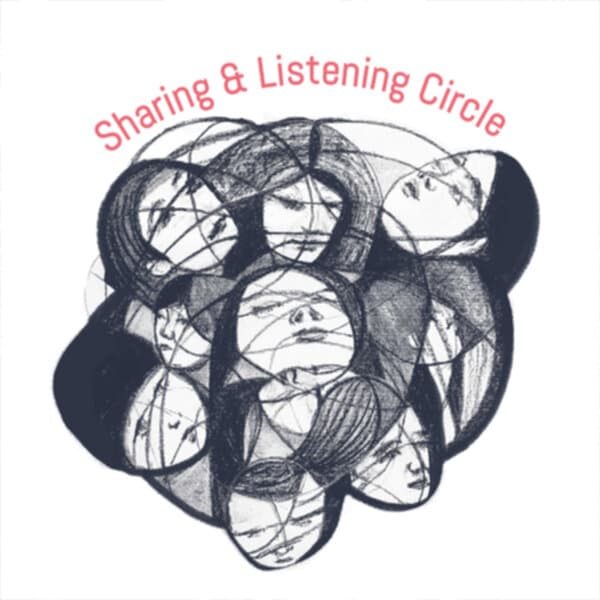 Sharing Circle For Community & Connection