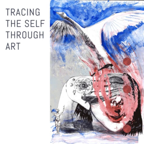 Tracing the Self Through Art